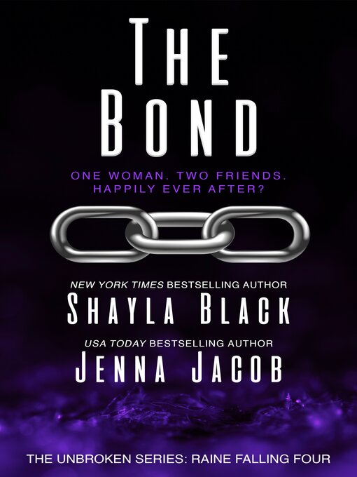 Title details for The Bond by Shayla Black - Available